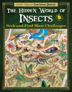 Gentaro Kagawa's Curious Quest: The Hidden World of Insects: Seek-And-Find Maze Challenges