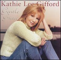 Gentle Grace - Kathie Lee Gifford