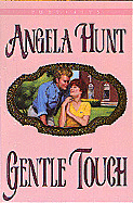 Gentle Touch - Hunt, Angela Elwell