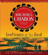 Gentlemen of the Road: A Tale of Adventure - Chabon, Michael, and Braugher, Andre (Read by)