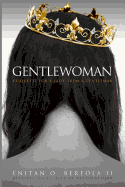 Gentlewoman: Etiquette for a Lady, from a Gentleman