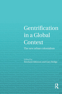 Gentrification in a Global Perspective: The New Urban Colonialism