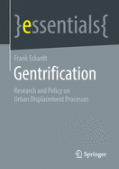 Gentrification: Research and Policy on Urban Displacement Processes