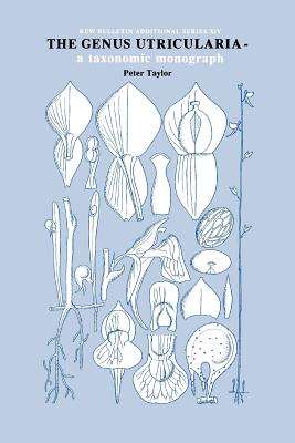 Genus Utricularia: A Taxonomic Monograph - Taylor, P G, and Taylor, Peter