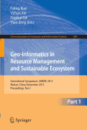 Geo-Informatics in Resource Management and Sustainable Ecosystem: International Symposium, GRMSE 2013, Wuhan, China, November 8-10, 2013, Proceedings, Part I