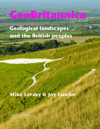 Geobritannica: Geological Landscapes and the British Peoples