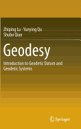 Geodesy: Introduction to Geodetic Datum and Geodetic Systems