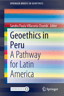 Geoethics in Peru: A Pathway for Latin America