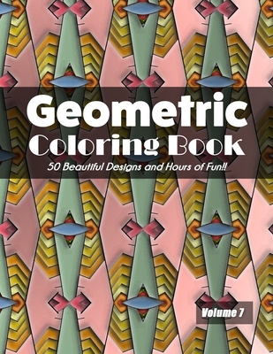 Geographic Coloring Book Volume 7: 50 Beautiful Designs and Hours of Fun!! - Jolea Studios