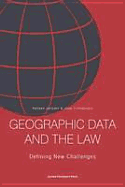 Geographic Data and the Law: Defining New Challenges