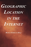 Geographic Location in the Internet