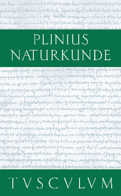 Geographie: Asien: Lateinisch - Deutsch - Cajus Plinius Secundus D ? (Original Author), and Knig, Roderich (Editor), and Winkler, Gerhard (Editor)