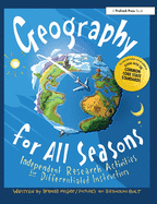 Geography for All Seasons: Independent Research Activities for Differentiated Instruction (Grades 2-8)