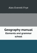 Geography Manual Elements and Grammar School