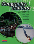 Geography Matters 3 Foundation Pupil Book