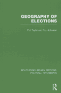Geography of Elections (Routledge Library Editions: Political Geography)