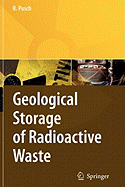 Geological Storage of Highly Radioactive Waste: Current Concepts and Plans for Radioactive Waste Disposal