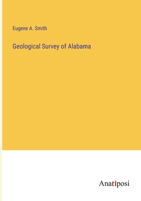 Geological Survey of Alabama - Smith, Eugene A
