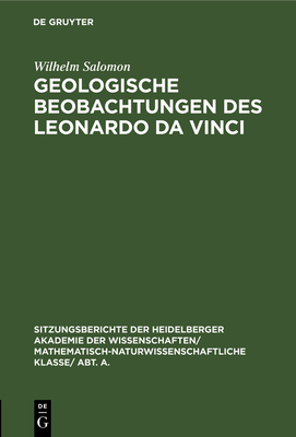 Geologische Beobachtungen Des Leonardo Da Vinci - Salomon, Wilhelm