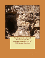 Geology and Mineral Resources of the Gasquet Quadrangle of California-Oregon