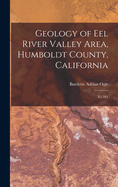Geology of Eel River Valley Area, Humboldt County, California: No.164