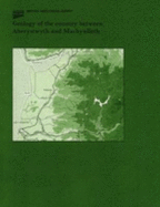 Geology of the Country Between Aberystwyth and Machynlleth