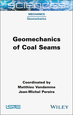 Geomechanics of Coal Seams - Vandamme, Matthieu