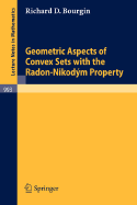 Geometric Aspects of Convex Sets with the Radon-Nikodym Property - Bourgin, R D