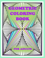 geometric coloring book for adults: 100 pages of geometric shapes for coloring and creativity, You will definitely like it