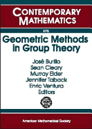 Geometric Methods in Group Theory: Ams Special Session Geometric Group Theory, October 5-6, 2002, Northeastern University, Boston, Massachusetts: Special Session at the First Joint Meeting of the American Mathematical Society and the Real Sociedad Matem