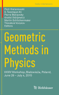 Geometric Methods in Physics: XXXIV Workshop, Bialowieza, Poland, June 28 - July 4, 2015