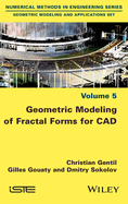 Geometric Modeling of Fractal Forms for CAD