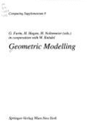 Geometric Modelling - Farin, G (Editor), and Hagen, H (Editor), and Noltemeier, H (Editor)