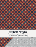 Geometric Patterns - Adult Coloring Book Vol. 15