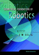 Geometrical Foundations of Robotics