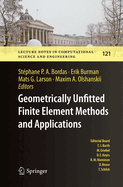 Geometrically Unfitted Finite Element Methods and Applications: Proceedings of the Ucl Workshop 2016