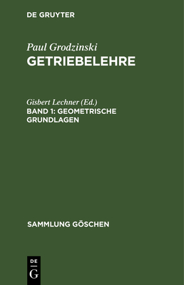 Geometrische Grundlagen - Lechner, Gisbert (Editor)