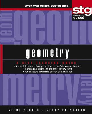Geometry: A Self-Teaching Guide - Slavin, Steve, and Crisonino, Ginny