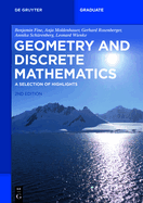 Geometry and Discrete Mathematics: A Selection of Highlights