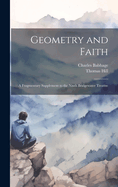 Geometry and Faith: A Fragmentary Supplement to the Ninth Bridgewater Treatise
