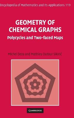 Geometry of Chemical Graphs: Polycycles and Two-faced Maps - Deza, Michel, and Dutour Sikiric, Mathieu