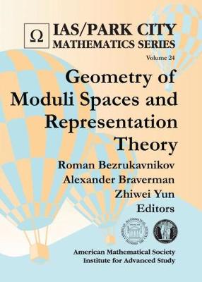 Geometry of Moduli Spaces and Representation Theory - Bezrukavnikov, Roman, and Braverman, Alexander, and Yun, Zhiwei