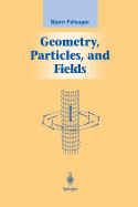 Geometry, Particles, and Fields