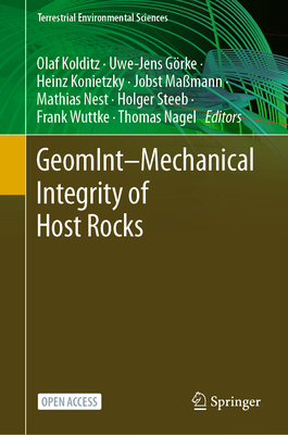 Geomint-Mechanical Integrity of Host Rocks - Kolditz, Olaf (Editor), and Grke, Uwe-Jens (Editor), and Konietzky, Heinz (Editor)