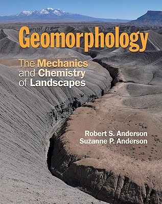 Geomorphology - Anderson, Robert S, and Anderson, Suzanne P