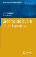 Geophysical Studies in the Caucasus
