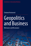 Geopolitics and Business: Relevance and Resonance
