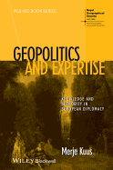 Geopolitics and Expertise: Knowledge and Authority in European Diplomacy