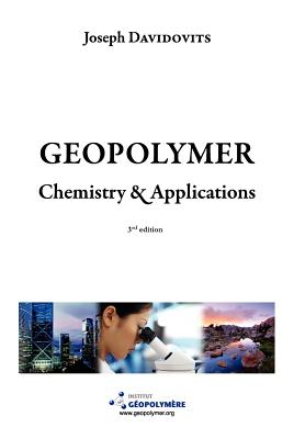 Geopolymer Chemistry and Applications, 3rd Ed - Davidovits, Joseph
