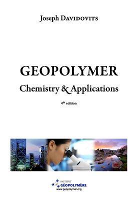 Geopolymer Chemistry and Applications, 4th Ed - Davidovits, Joseph